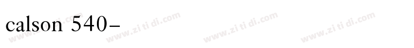 calson 540字体转换